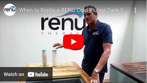 When to Replace RENU Cold Plunge Tank Filter